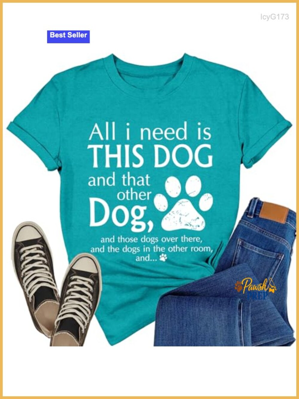 Dog Mom T-Shirt All I Need Is This Dog Graphic Tee